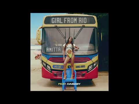 Anitta - Girl From Rio (feat. DaBaby) [Official Audio]