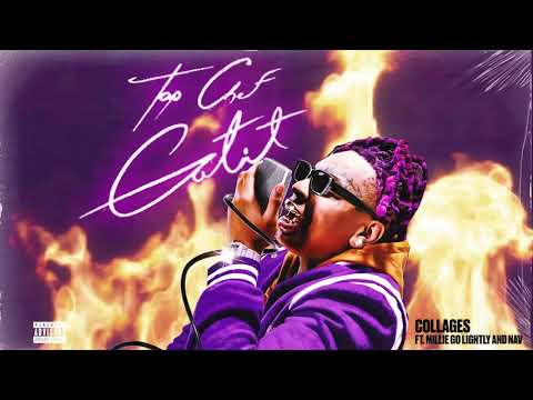 Lil Gotit - Collages ft Millie Go Lightly and Nav (Official Audio)