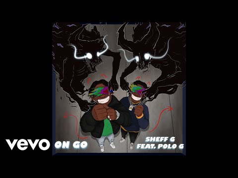 Sheff G - On Go (Audio) ft. Polo G