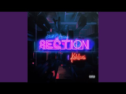 Section (feat. Kehlani)