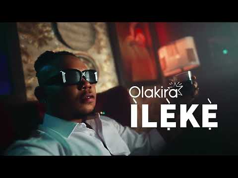 Olakira - Ileke [Official Video]
