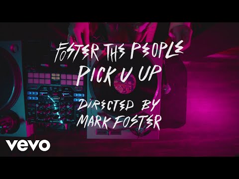 Foster The People - Pick U Up (Official Video)