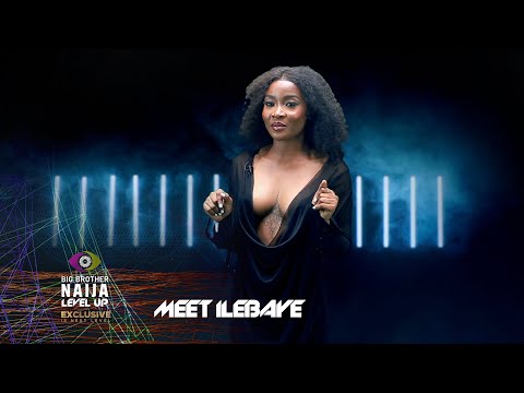 Meet Ilebaye – BBNaija | Big Brother: Level Up | Africa Magic