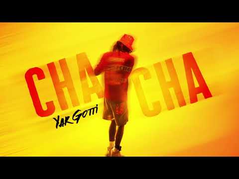 Yak Gotti - Cha Cha Slide [Official Audio]