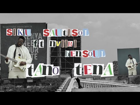 Sauti Sol feat Nviiri the Storyteller &amp; Bensoul - Tano Tena