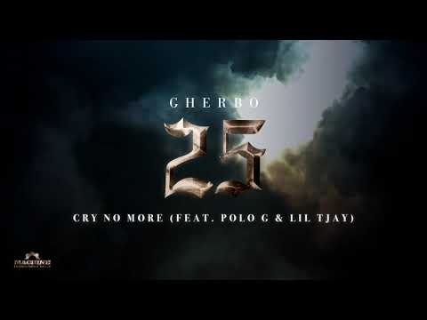 G Herbo - Cry No More feat. Polo G &amp; Lil Tjay (Official Audio)