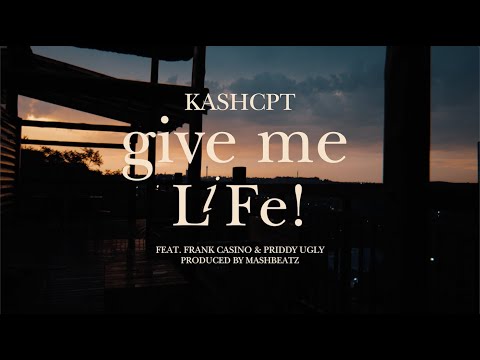 Kashcpt, Priddy Ugly, Frank Casino &amp; Mashbeatz - Give Me Life (Official Music Video)