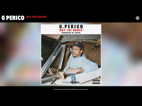 G Perico - Out The House (Audio)