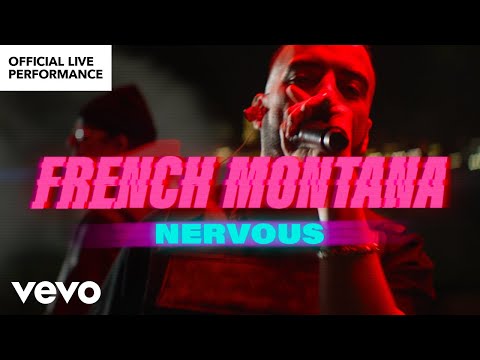French Montana - &quot;Nervous&quot; Official Live Performance | Vevo