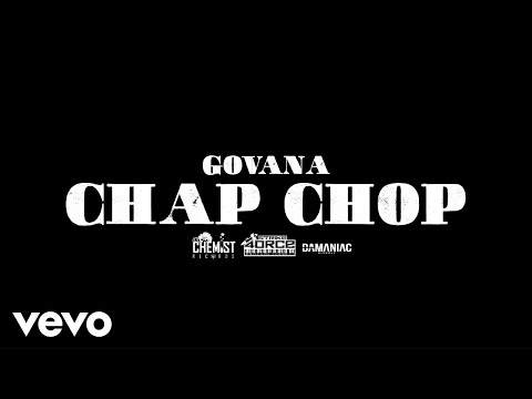 Govana - Chap Chop (Official Video)