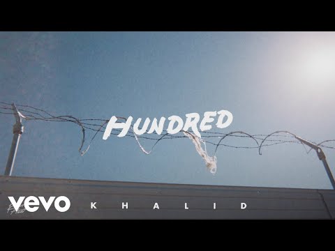 Khalid - Hundred (Official Audio)