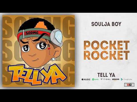 Soulja Boy - Pocket Rocket (Tell Ya)