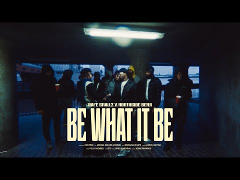 Nafe Smallz - BE WHAT IT BE ft. NorthsideBenji (Official Music Video)