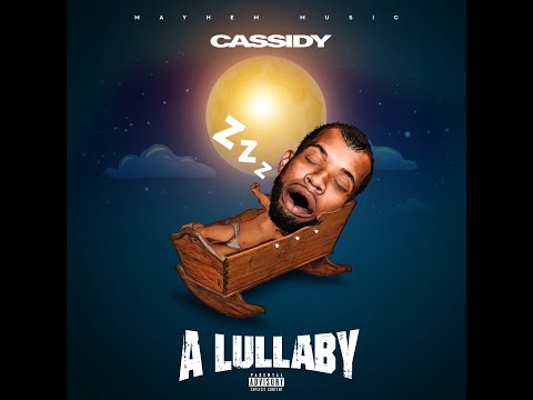 Cassidy - Lullaby (Official Audio)