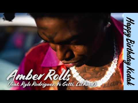 Kodak Black - Amber Rolls (feat. Rylo Rodriguez, Yo Gotti, &amp; Lil Keed) [Official Audio]