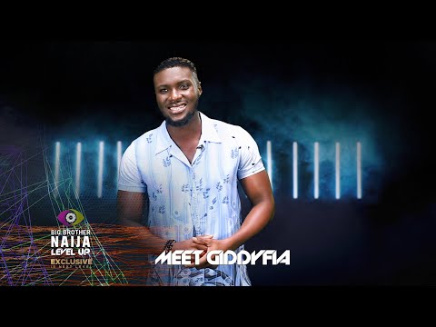 Meet Giddyfia – BBNaija | Big Brother: Level Up | Africa Magic