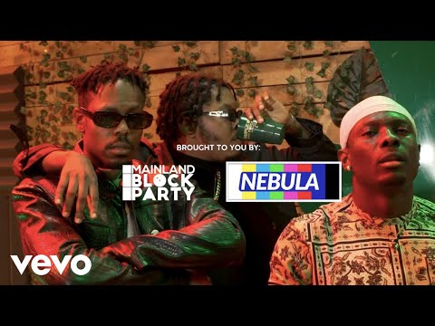 Mainland BlockParty - Champagne Already? (Nebula Session) ft. LadiPoe, Terry Apala