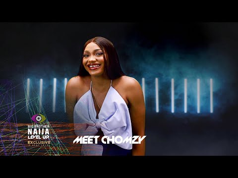 Meet Chomzy – BBNaija | Big Brother: Level Up | Africa Magic