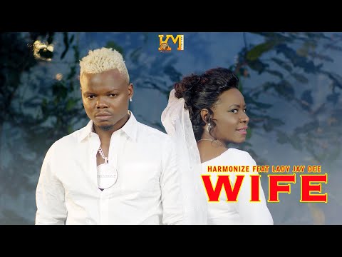 Harmonize feat Lady Jay Dee - Wife (Official Music Video)