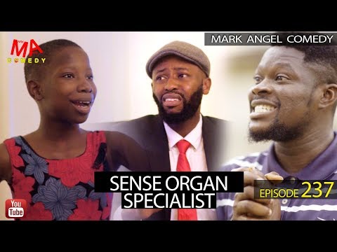 Sense Organ Specialist (Mark Angel Comedy) (Episode 237)