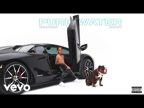 DOWNLOAD MP3: Mustard X Migos - Pure Water