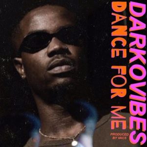 Darkovibes - Dance For Me