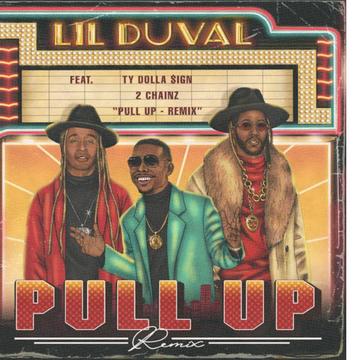 Lil Duval Ft. 2 Chainz & Ty Dolla Sign - Pull Up (Remix)
