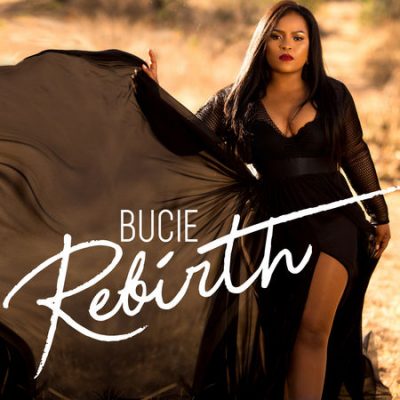 Bucie - Rebirth (Full Album)