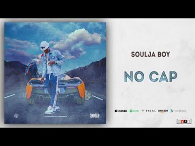 Soulja Boy - No Cap