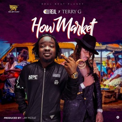 DJ Real ft. Terry G - How Market
