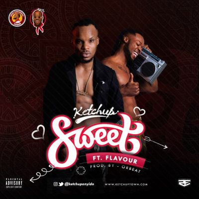 Ketchup ft. Flavour - Sweet