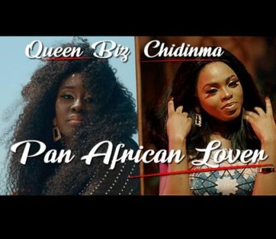 Queen Biz ft. Chidinma - Pan African Lover (Audio + Video)