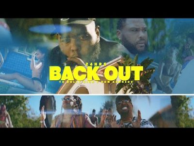 VIDEO: 24HRS - Back Out Ft. Ty Dolla Sign & Dom Kennedy