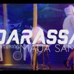 Darassa – Shika Ft. Maua Sama (Audio + Video)