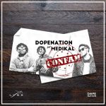 DopeNation – Confam Ft. Medikal (Audio + Video)