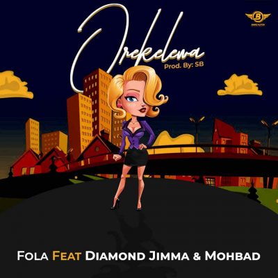Fola - Orekelewa Ft. Diamond Jimma & Mohbad