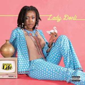 Lady Donli - Good Time Ft. TEMS