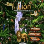 WizzyPro – Lion ft. Barry Jhay, Mac 2 & Skido