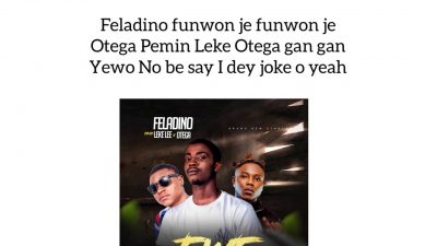 Feladino x Leke Lee x Otega - Ewe Away (+ Lyrics)