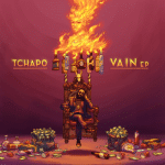 TchapO – Vain EP (Full Album)