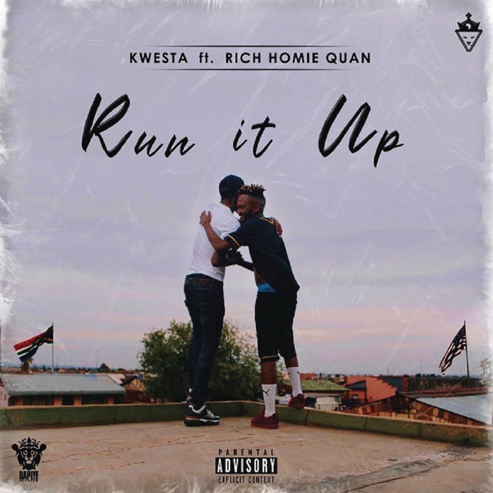 Kwesta - Run It Up ft. Rich Homie Quan