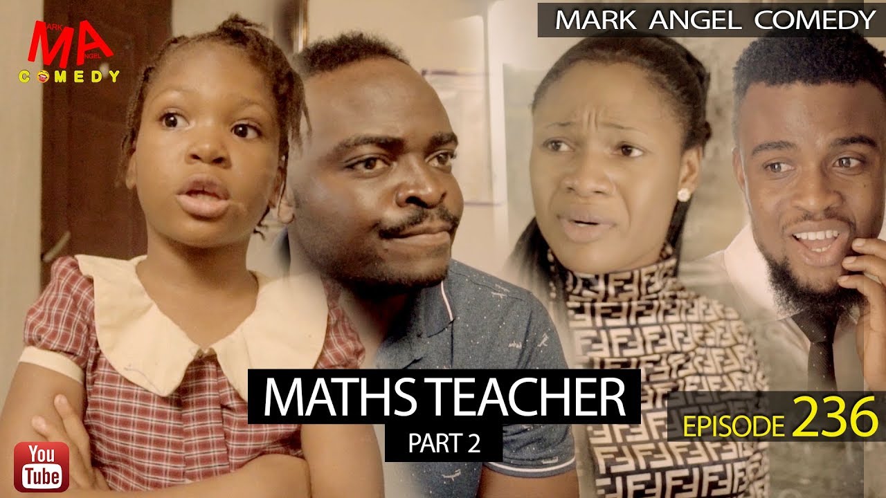 VIDEO: Mark Angel Comedy - MATHS TEACHER Part 2 (Episode 236)