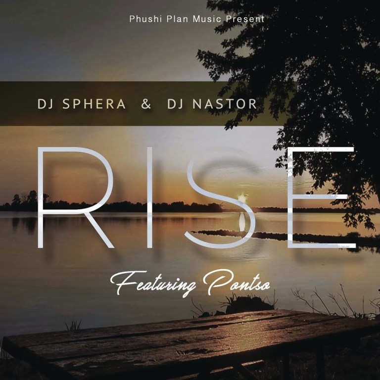 DJ Sphera Ft. DJ Nastor & Pontso - Rise