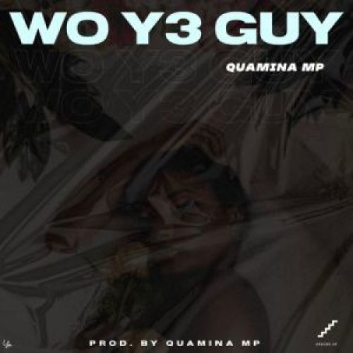 Quamina Mp - WO y3 Guy