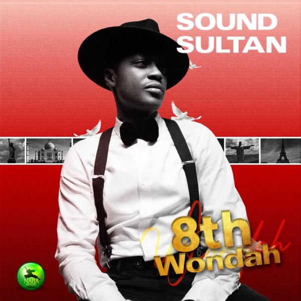 Sound Sultan - Oshumare Ft. Abiola