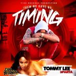 Tommy Lee Sparta – Timing