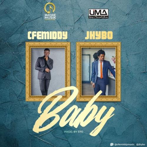 Cfemiddy Ft Jhybo Baby Mp3 Audio Download