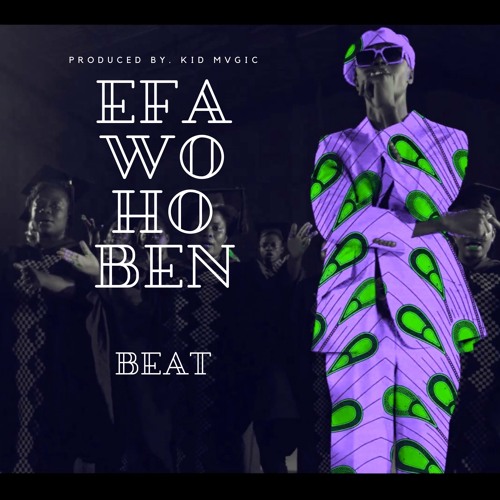 FREE BEAT: E.L - Efa Wo Ho Ben (Instrumental)