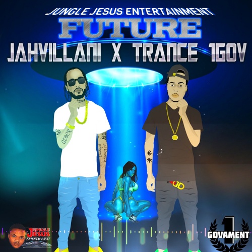 Jahvillani Ft. Trance 1GOV - Future Mp3