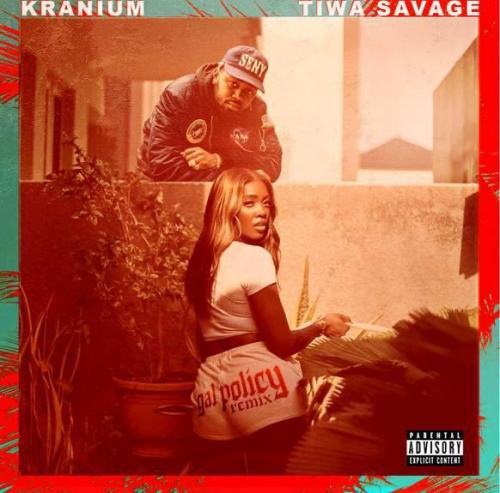 Kranium - Gal Policy (Remix) Ft. Tiwa Savage Mp3 Audio Download